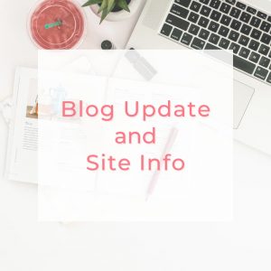 Blog update and site info